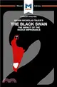 The Black Swan: the Impact of the Highly Improbable