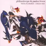 黑膠唱片PHILANTHROPE &PSALM TREES-BIRDS OF A FEATHER VOLUME ONE