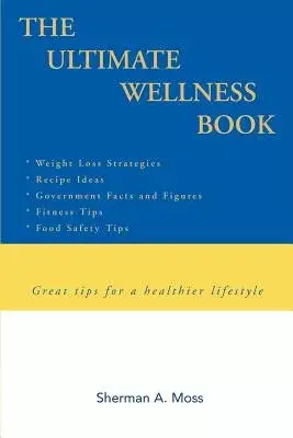 The Ultimate Wellness Book