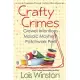 Crafty Crimes: a trio of Anastasia Pollack Crafting Mini-Mysteries