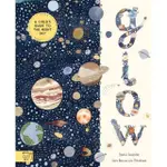 GLOW：A CHILDREN'S GUIDE TO THE NIGHT SKY(精裝)/NOELIA GONZALEZ【三民網路書店】