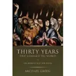 THIRTY YEARS THAT CHANGED THE WORLD: THE BOOK OF ACTS FOR TODAY