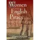 Women and English Piracy 1540-1720: Partners and Victims of Crime