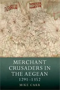 在飛比找三民網路書店優惠-Merchant Crusaders in the Aege