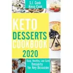 KETO DESSERTS COOKBOOK: EASY, HEALTHY, LOW-CARB DESSERTS FOR ANY OCCASION