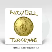Ten Crowns (White Vinyl)