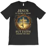 耶穌基督基督教耶穌是天的關鍵,但信仰解鎖 T 恤