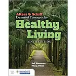 ALTERS & SCHIFF ESSENTIAL CONCEPTS FOR HEALTHY LIVING 9/E HOUSMAN 9781284231120<華通書坊/姆斯>