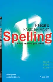 Excel Handbooks - Pascal's Basic Primary Spelling Years 1–4