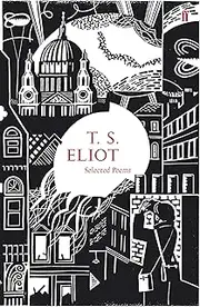 Selected Poems of T. S. Eliot