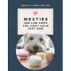 Westies are like chips - you can’’t have just one! - 2020 - 2022 Monthly Planner: Cute Calendar for Westie Lovers