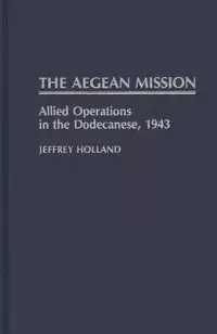 在飛比找博客來優惠-The Aegean Mission: Allied Ope