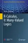 Perspectives in Formal Induction, Revision and Evolution Ser.: R-Calculus,...