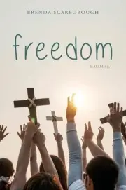 Freedom: Isaiah 61:1 by Brenda Scarborough (English) Paperback Book