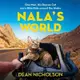 Nala’s World ― One Man, His Rescue Cat, and a Bike Ride Around the Globe