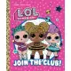 Join the Club! (L.O.L. Surprise!)