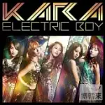 KARA / ELECTRIC BOY (日本進口初回限定版A, CD+DVD)