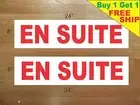 EN SUITE 6"x24" REAL ESTATE RIDER SIGNS Buy 1 Get 1 FREE 2 Sided ENSUITE