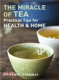 在飛比找三民網路書店優惠-Miracle of Tea ― Practical Tip