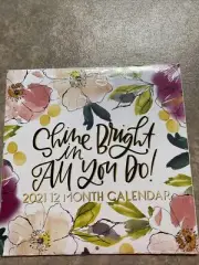 2021 Shine Bright in all you do calender