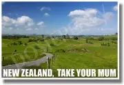 New Zealand - Take Your Mum - NEW World Travel POSTER