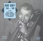 Kid Ory 1944-1946 by Kid Ory