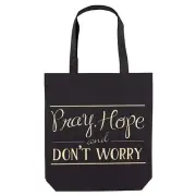 Pray, Hope, and Don't Worry Tote Bag - Pack of 12