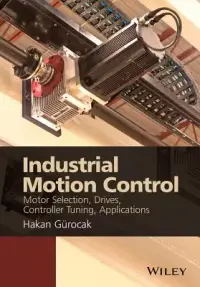 在飛比找博客來優惠-Industrial Motion Control: Mot