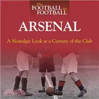 在飛比找三民網路書店優惠-Arsenal: A Nostalgic Look at a