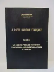 La Poste Maritime Francaise Tome IX by Raymond Salles Stamp Philatelic Book