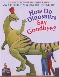 在飛比找三民網路書店優惠-How Do Dinosaurs Say Goodbye?(