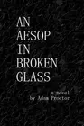 An Aesop in Broken Glass.by Proctor New 9781312343184 Fast Free Shipping<|