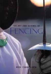 在飛比找博客來優惠-The Art and Science of Fencing