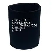 If You Can Read This You Really Need To Get Laid - Funny Novelty Stubby Holder
