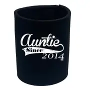 Auntie Since 2014 - Funny Novelty Stubby Holder