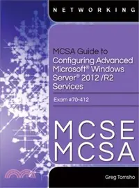 在飛比找三民網路書店優惠-MCSA Guide to Configuring Adva