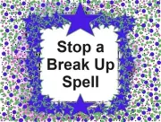 X3 - Triple Casting - Stop a Break Up Spell - Pagan Magick Spells