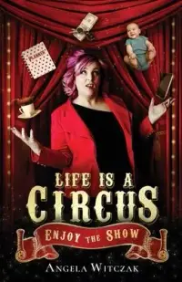 在飛比找博客來優惠-Life is a Circus: Enjoy the Sh