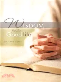 在飛比找三民網路書店優惠-Wisdom for the Good Life