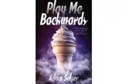 Play Me Backwards Adam Selzer Paperback Novel Book