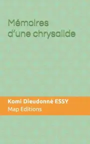 Mémoires d'une chrysalide by Komi Dieudonné ESSY 9798451100561 NEW