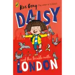 DAISY AND THE TROUBLE WITH LONDON/KES GRAY A DAISY STORY 【禮筑外文書店】