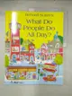 【書寶二手書T9／少年童書_DBG】What Do People Do All Day_Richard Scarry