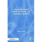 AMERICAN ACCENT DRILLS FOR BRITISH AND AUSTRALIAN SPEAKERS