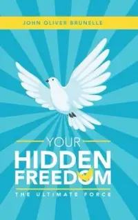 在飛比找博客來優惠-Your Hidden Freedom: The Ultim