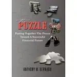 THE PUZZLE: PUTTING TOGETHER THE PIECES TOWARD A SUCCESSFUL FINANCIAL FUTURE