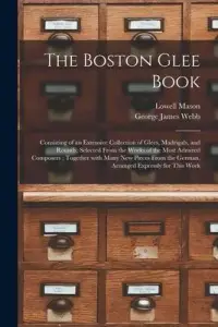 在飛比找博客來優惠-The Boston Glee Book: Consisti