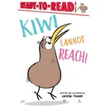 KIWI CANNOT REACH!/JASON THARP READY-TO-READ. LEVEL 1 【禮筑外文書店】