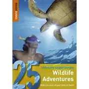 Wildlife Adventures: Rough Guide 25s