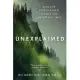 Unexplained: Real-life Supernatural Stories for Uncertain Times